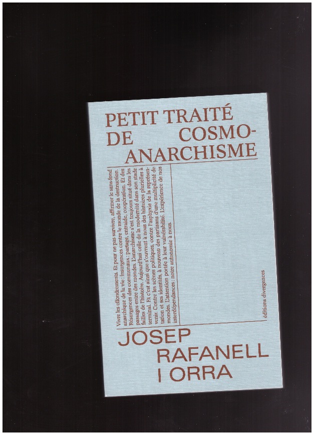 I ORRA, Josep Rafanell - Petit traité de cosmo-anarchisme